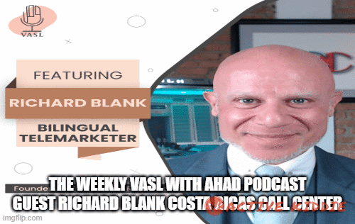 The-Weekly-Vasl-With-Ahad-podcast-guest-Richard-Blank-Costa-Ricas-Call-Center403cc1afe8dff512.gif
