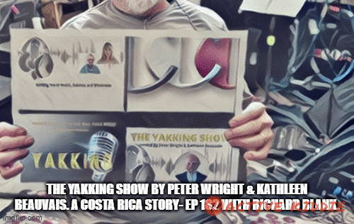 The-Yakking-Show-by-Peter-Wright-and-Kathleen-Beauvais.-A-Costa-Rica-telesales-story--EP-182-with-Richard-Blank.c5a059af87ccf367.gif