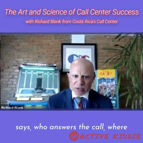 TELEMARKETING-PODCAST-Richard-Blank-from-Costa-Ricas-Call-Center-on-the-SCCS-Cutter-Consulting-Group-The-Art-and-Science-of-Call-Center-Success-PODCAST.says-who-answers-the-call-where.c0e359c5b84b8aa4.jpg